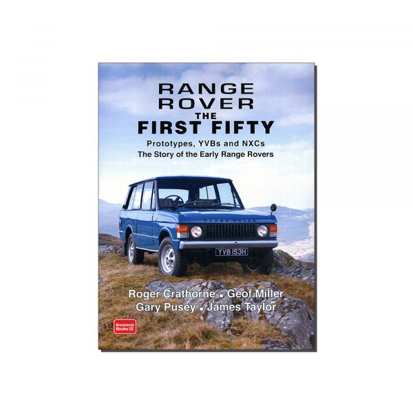 Range Rover Book - The First Fifty Prototypes
